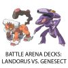 Pokemon Cards - Battle Arena Decks - LANDORUS vs GENESECT (Two 60-Card Decks) (NEW ATC) (New)